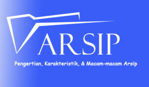 Pengertian Arsip