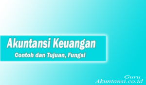 Pengertian Akuntansi Keuangan