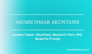 Asumsi Dasar Akuntansi