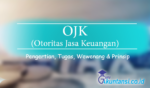 Pengertian Ojk (Otoritas Jasa Keuangan)