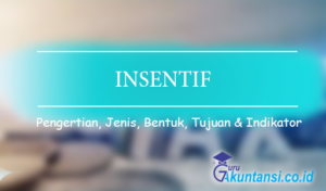 Pengertian Insentif