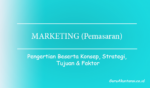 Pengertian Marketing (Pemasaran)