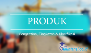 Pengertian Produk