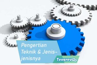 Pengertian Teknik Dan Jenis-Jenisnya