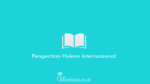 Pengertian-Hukum-Internasional