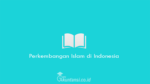 Perkembangan-Islam-Di-Indonesia