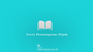 Teori Pemungutan Pajak