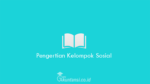 Pengertian-Kelompok-Sosial