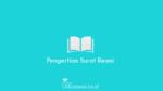 Pengertian-Surat-Resmi