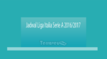Jadwal Liga Italia Serie A 2016-2017