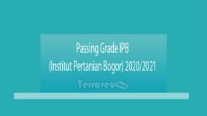Passing Grade Ipb (Institut Pertanian Bogor) 2020-2021