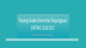 Passing Grade Universitas Tanjungpura (Untan) 2020-2021