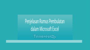 Penjelasan Rumus Pembulatan Dalam Microsoft Excel