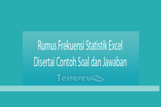 Rumus Frekuensi Statistik Excel Disertai Contoh Soal Dan Jawaban