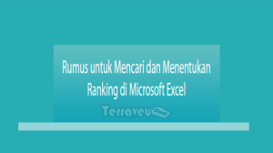 Rumus Untuk Mencari Dan Menentukan Ranking Di Microsoft Excel