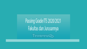 Passing Grade Its 2020-2021 Fakultas Dan Jurusannya