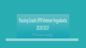 Passing Grade Upn Veteran-Yogyakarta 2020-2021