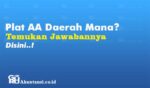 Plat Aa Daerah Mana