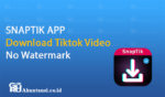 Snaptik App Download