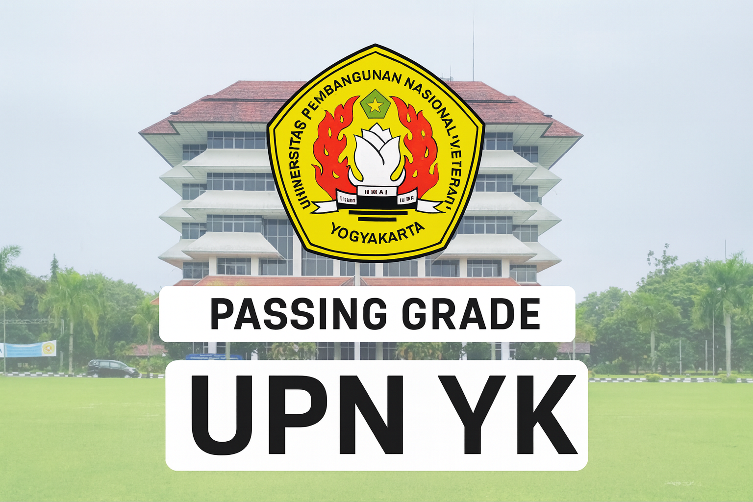 Passing Grade Upn Veteran Yogyakarta 2025